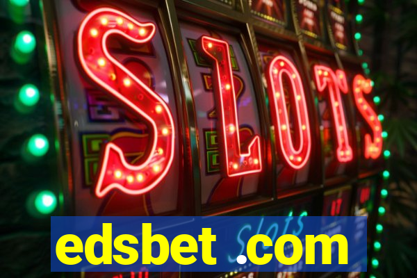 edsbet .com